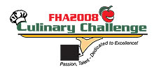FHA 2008 Culinary Challenge